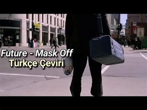 Future Mask Off (Türkçe Çeviri) by Genius Türkçe .